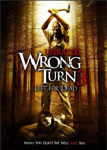 Wrong Turn 3 - Left for Dead.jpg